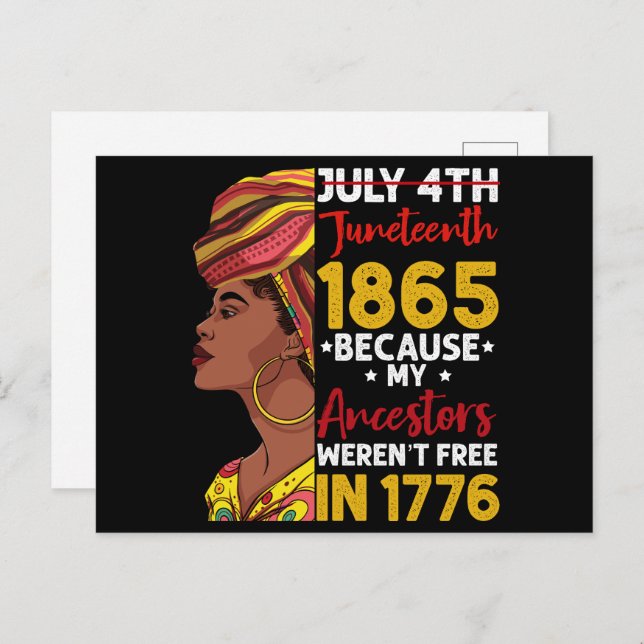 Juneteenth Because My Ancestor Weren't Free 1776 Postcard (Front/Back)