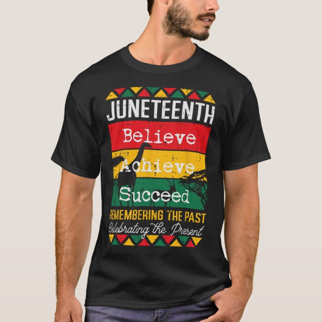 Juneteenth Believe Achieve Succeed African Women M T-Shirt (Front)