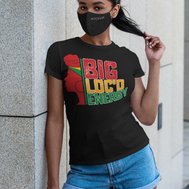 Juneteenth Big Loc'd Energy Black Freedom T-Shirt (Creator Uploaded)