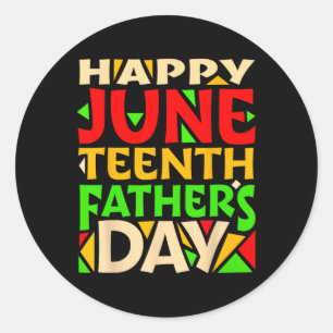 Juneteenth Black Father's Day Happy Holiday Celebr Classic Round Sticker