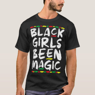 Juneteenth black girls been magic melanin afro T-Shirt