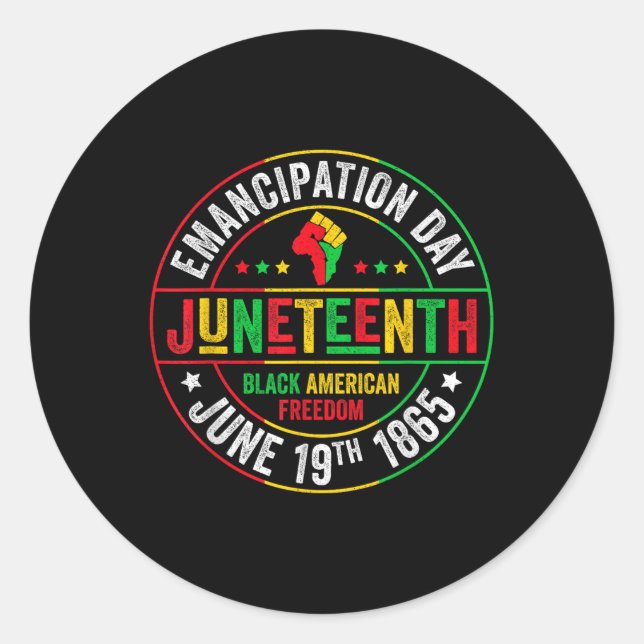 Juneteenth Black History Celebrating Black Freedom Classic Round Sticker (Front)