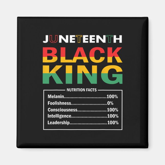 Juneteenth Black King Nutritional Facts Black Hist Magnet (Front)