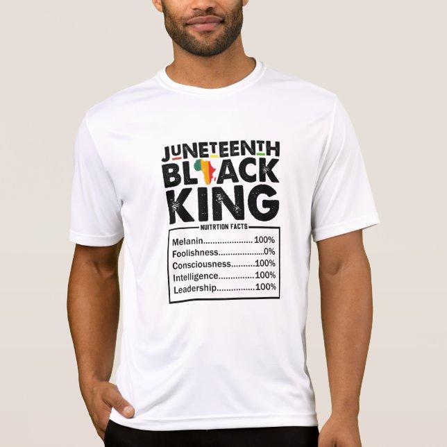 Juneteenth Black King Nutritional Facts Melanin  T-Shirt (Front)