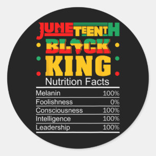 Juneteenth Black King Nutritional Facts Pride Afri Classic Round Sticker