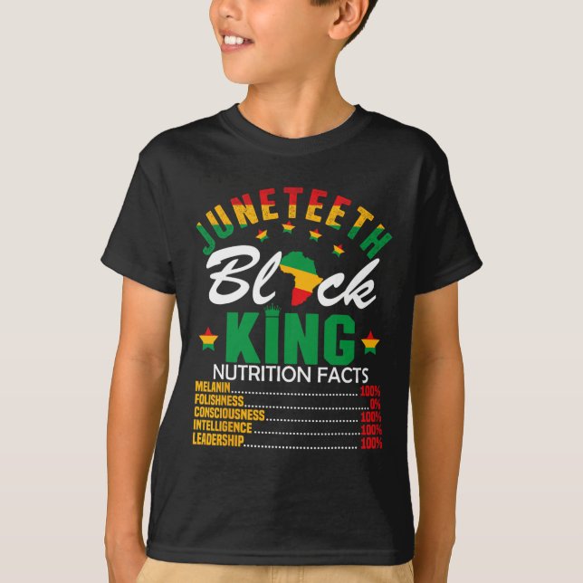 Juneteenth Black King Nutritional Facts Pride Afri T-Shirt (Front)