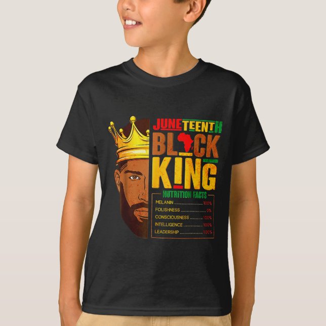 Juneteenth black king nutritional facts pride T-Shirt (Front)