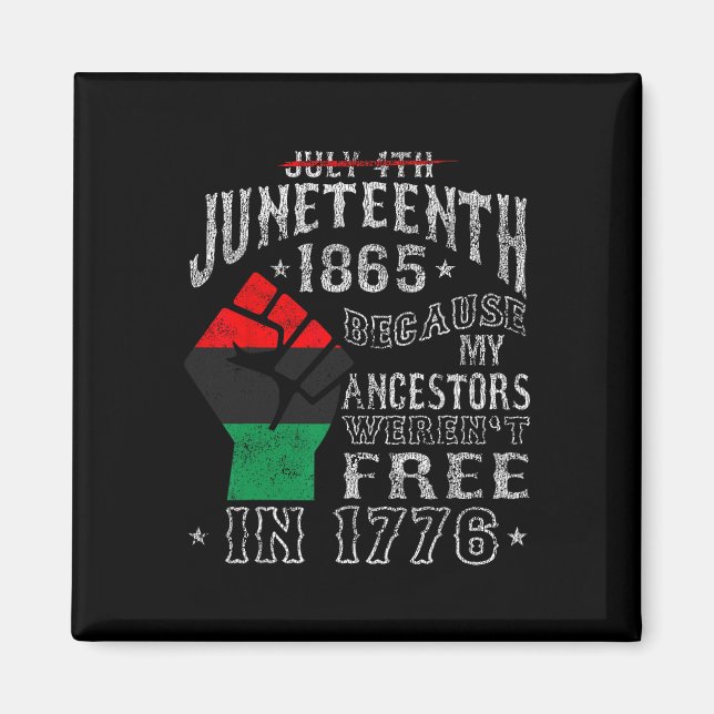 Juneteenth Black Pride African American Flag Men W Magnet (Front)