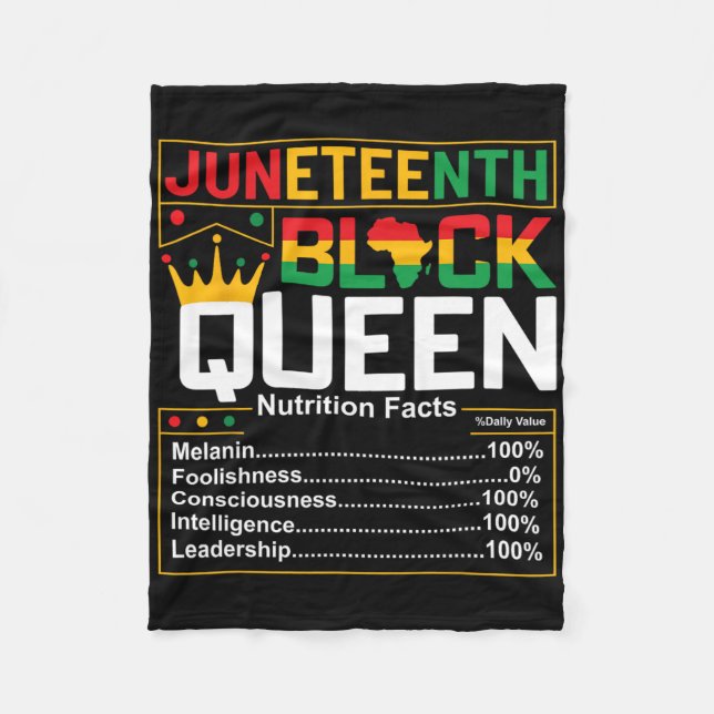 Juneteenth Black Queen Nutritional Facts Melanin W Fleece Blanket (Front)