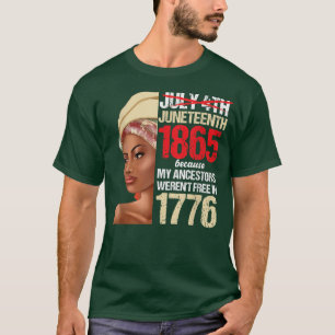 Juneteenth Black Woman 1865 Girl Independence Day  T-Shirt