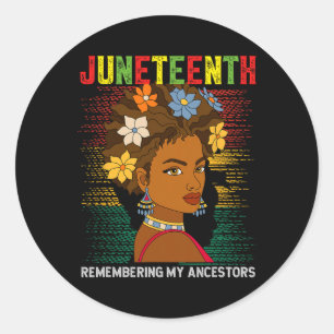 Juneteenth Black Woman Remembering My Ancestors Gi Classic Round Sticker