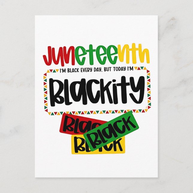Juneteenth Blackity Black Black Black Funny  Postcard (Front)