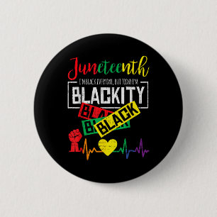 Juneteenth Blackity Heartbeat Freedom African June 6 Cm Round Badge