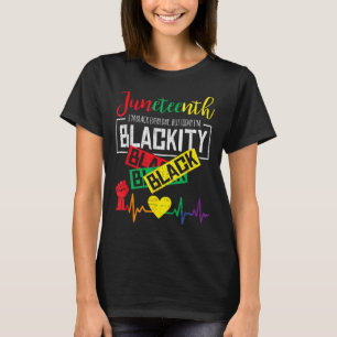 Juneteenth Blackity Heartbeat Freedom African June T-Shirt
