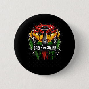 Juneteenth Break The Chains Black History 6 Cm Round Badge