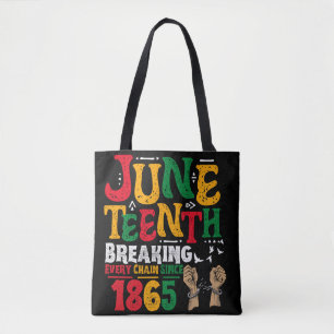 Juneteenth Breaking Every Chain Since 1865 Freedom Tote Bag