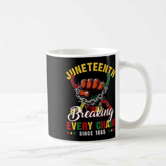 Juneteenth Breaking Every Chain Since 1865 Men Wom Coffee Mug (Right)