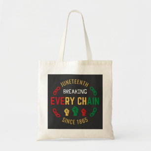 Juneteenth Breaking Every Chain Tote Bag