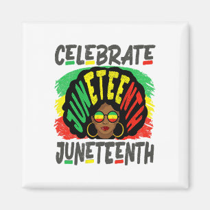 Juneteenth Celebrate 1865 Black History Afro Hair Magnet