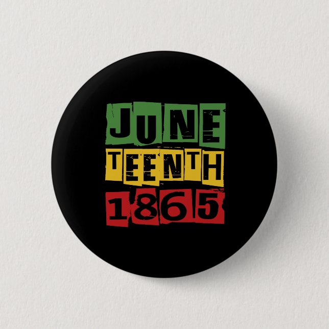 Juneteenth Celebrate Black Freedom 1865 History Mo 6 Cm Round Badge (Front)