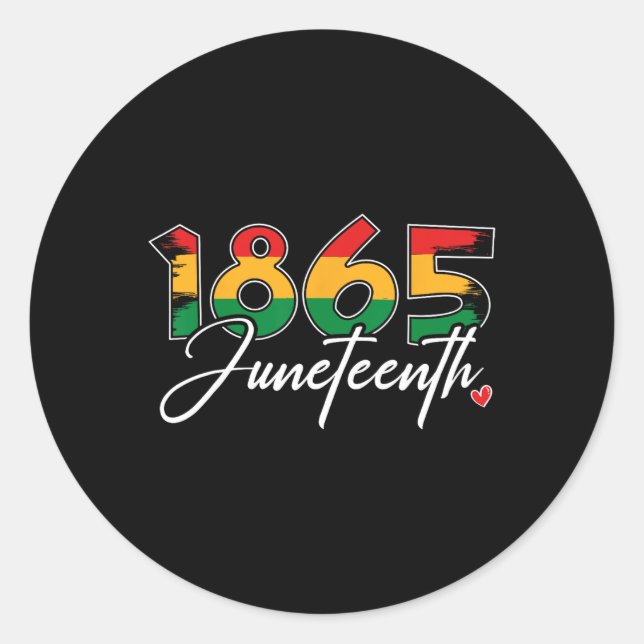 Juneteenth Celebrate Black Freedom 1865 Juneteenth Classic Round Sticker (Front)