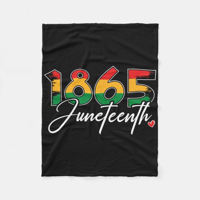 Juneteenth Celebrate Black Freedom 1865 Juneteenth Fleece Blanket (Front)