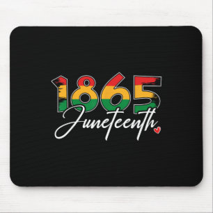 Juneteenth Celebrate Black Freedom 1865 Juneteenth Mouse Pad
