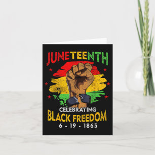 Juneteenth Celebrate Black Freedom Day Men Women G Card