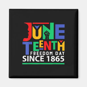 Juneteenth Celebrate Black Freedom Funny Women Men Magnet