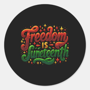 Juneteenth Celebrate Freedom 1865 African American Classic Round Sticker