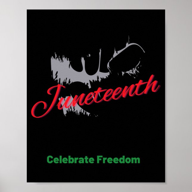 juneteenth celebrate freedom poster (Front)