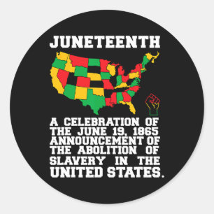 Juneteenth Celebrates Black African American Freed Classic Round Sticker