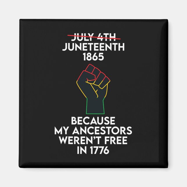 Juneteenth Celebrates Black African American Freed Magnet (Front)