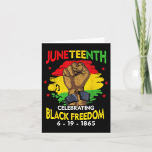 Juneteenth Celebrating Black Freedom 1865 African  Card