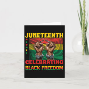 Juneteenth Celebrating Black Freedom 1865 African  Card