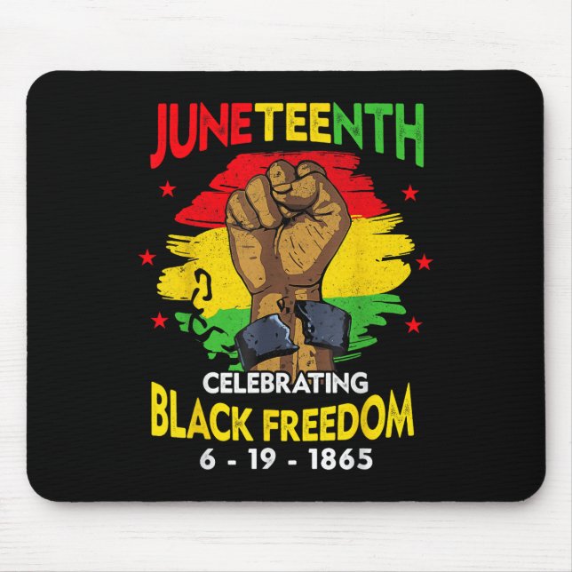 Juneteenth Celebrating Black Freedom 1865 African  Mouse Pad (Front)
