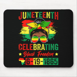 Juneteenth Celebrating Black Freedom 1865 African  Mouse Pad