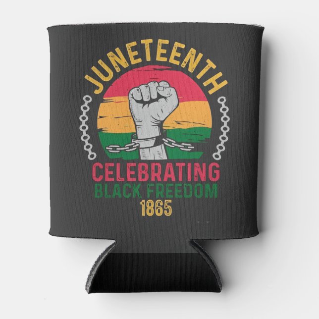 Juneteenth Celebrating Black Freedom 1865 Can Cooler (Front)