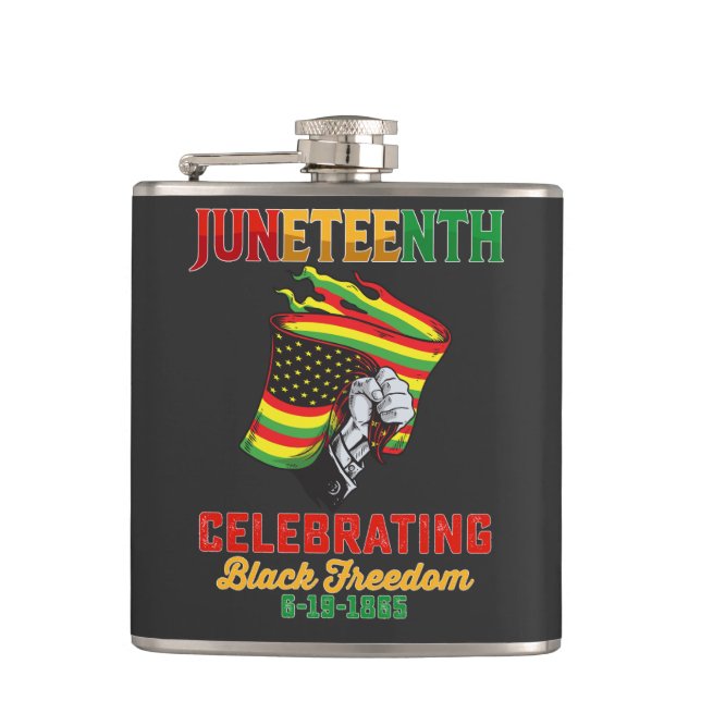 Juneteenth Celebrating Black Freedom 6 19 1865 Hip Flask (Front)
