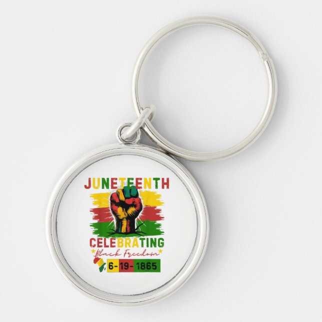 Juneteenth Celebrating Black Freedom Black History Key Ring (Front)