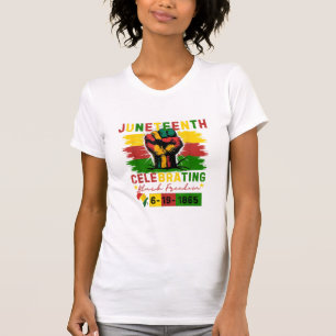 Juneteenth Celebrating Black Freedom Black History T-Shirt