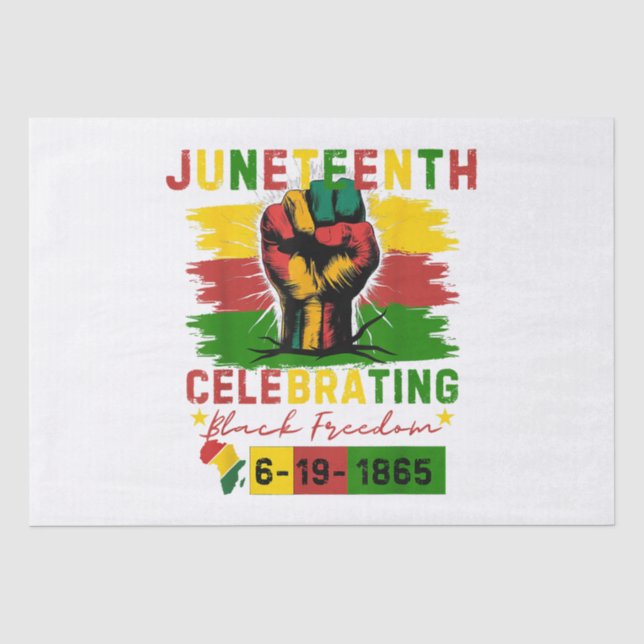 Juneteenth Celebrating Black Freedom Black History Tissue Paper (Front)