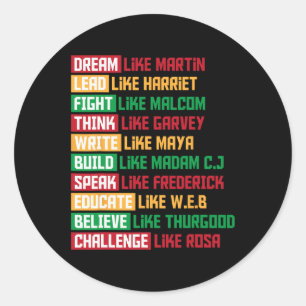 Juneteenth Dream Like Leaders Black Women Men Kids Classic Round Sticker