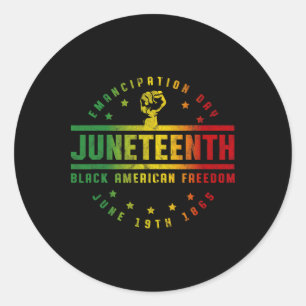 Juneteenth Emancipation Black American Freedom Bla Classic Round Sticker