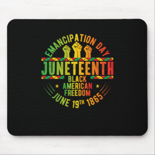 Juneteenth Emancipation Day Black History Mouse Pad