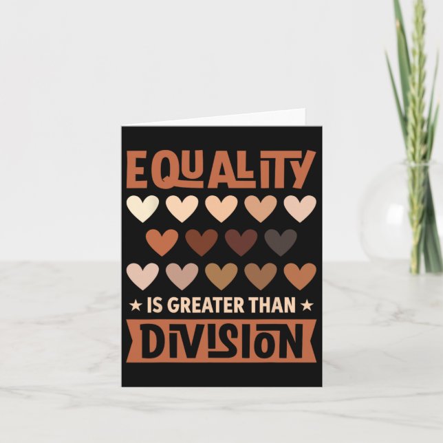 Juneteenth Equality Is Greater Than Division Afro  Card (Front)