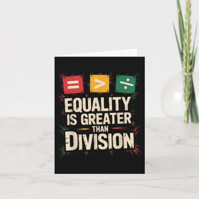 Juneteenth Equality Is Greater Than Division Afro  Card (Front)