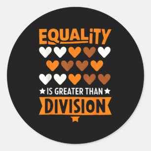 Juneteenth Equality Is Greater Than Division Afro  Classic Round Sticker