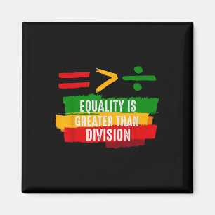 Juneteenth Equality Is Greater Than Division Afro Magnet