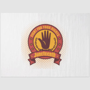 Juneteenth fight for your rights tissue paper